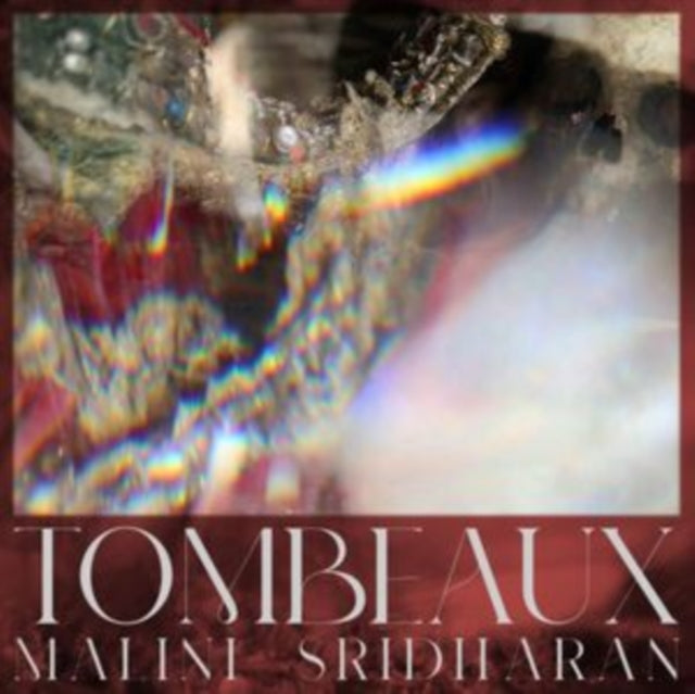 Malini Sridharan - Tombeaux (Vinyl)