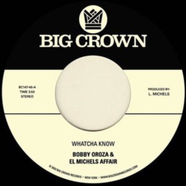 Bobby Oroza & El Michels Affair - Whatcha Know / Losing It (Vinyl)