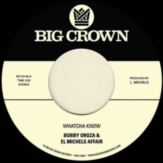 Bobby Oroza & El Michels Affair - Whatcha Know / Losing It (Vinyl)