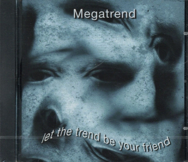 Megatrend - Let The Trend Be Your Friend (CD)