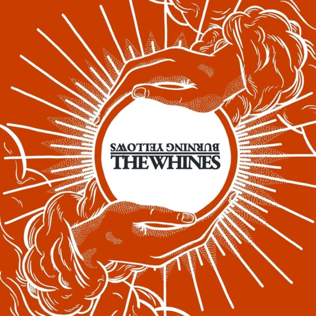 Burning Yellows The Whines - Burning Yellows  The Whines (Vinyl)
