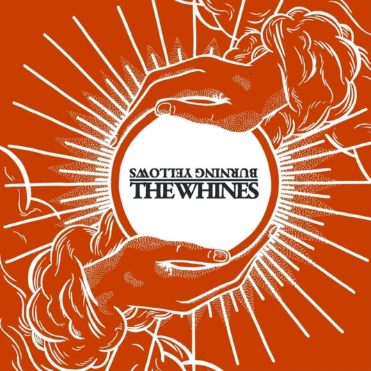 Burning Yellows The Whines - Burning Yellows  The Whines (Vinyl)