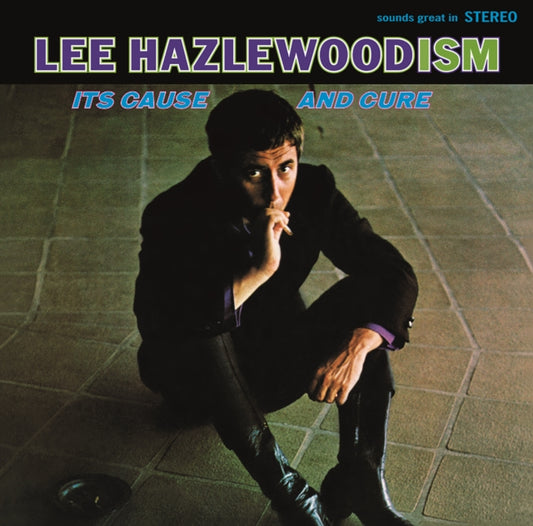 Lee Hazlewood - Lee Hazlewoodism - Its Cause And Cure (Limited Edition) (Vinyl)