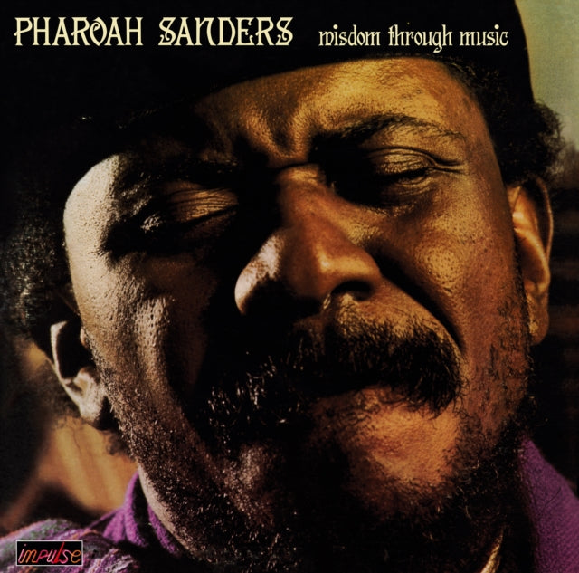 Phaorah Sanders - Wisdom Through Music (Gatefold Edition) (Vinyl)