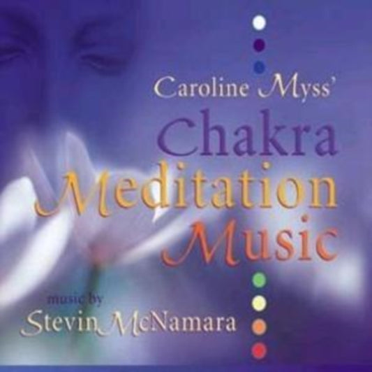 Stevin McNamara - Caroline Myss Chakra Meditation Music (CD)