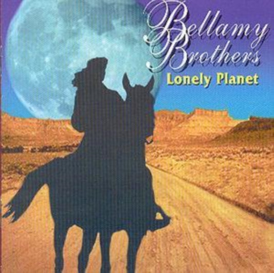 Bellamy Brothers - Lonely Planet (CD)