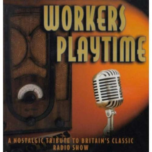 Various Artists - Workers Playtime (CD)