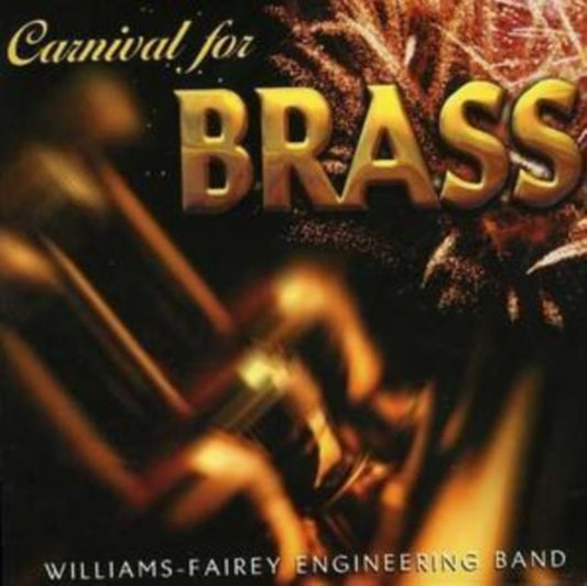 Williams Fairey Engineering - Carnival For Brass (CD)
