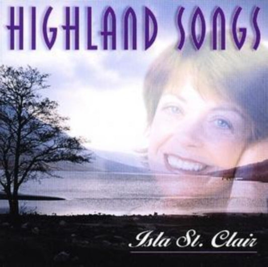 Isla St Clair - Hoghland Songs (CD)