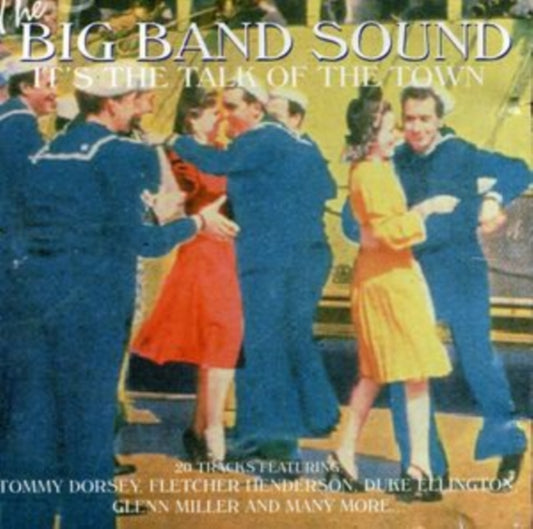 Various Artists - The Big Band Sound - Its The Talk Of The Town (CD)