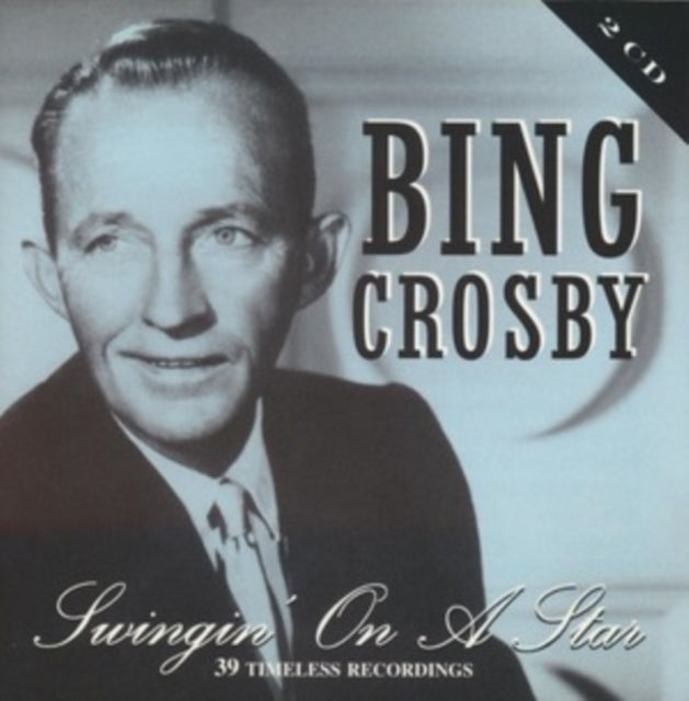 Bing Crosby - Swinging On A Star (CD)