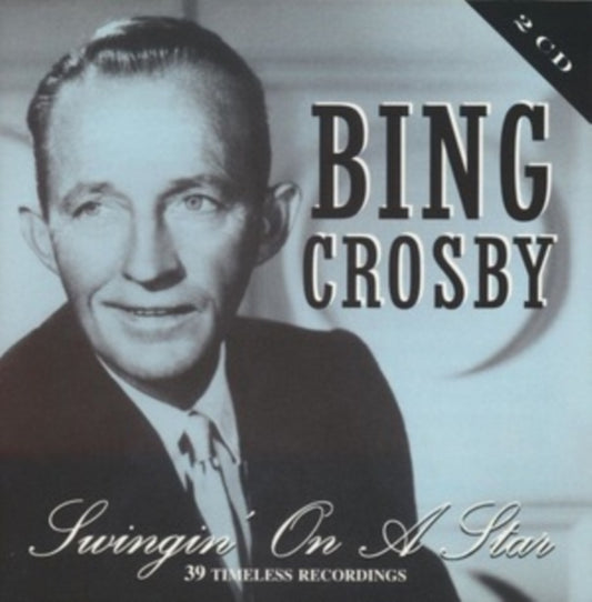 Bing Crosby - Swinging On A Star (CD)