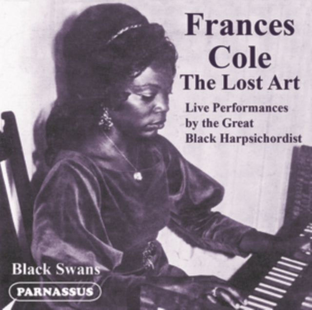 Frances Cole - The Lost Art Of Frances Cole / Live Performances By The Great Black Harpsichordist (CD)
