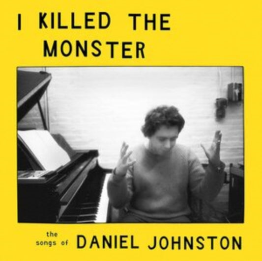 Various Artists - I Killed The Monster (The Songs Of Daniel Johnston) (Vinyl)