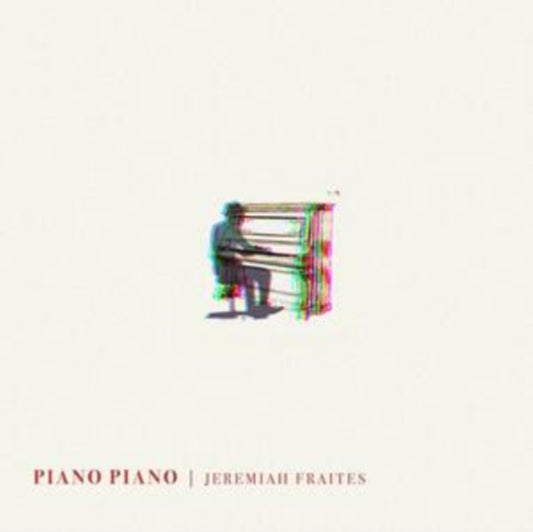Jeremy Fraites - Piano Piano (CD)