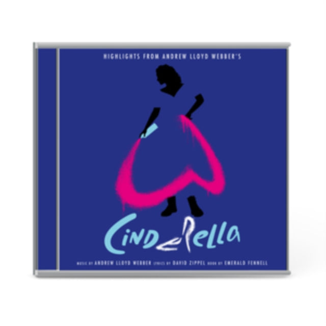 Andrew Lloyd Webber - Highlights From Andrew Lloyd Webbers Cinderella (CD)