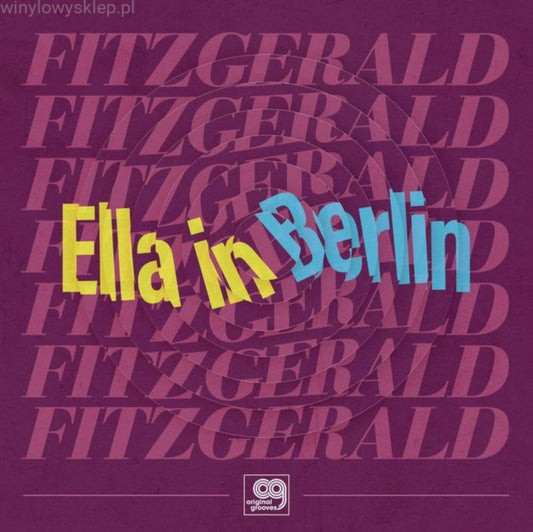 Ella Fitzgerald - Ella In Berlin (Vinyl)