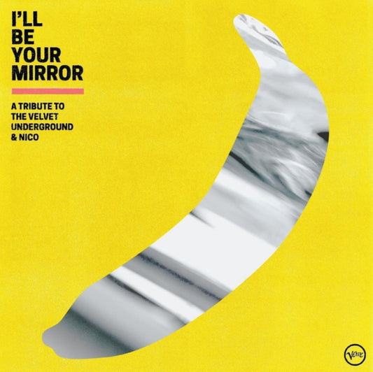 Various Artists - Ill Be Your Mirror - A Tribute To The (CD)