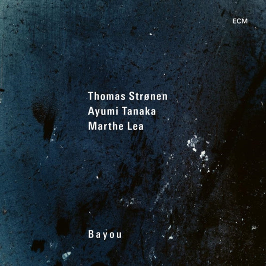 Thomas Stronen / Ayumi Tanaka & Marthe Lea - Bayou (Vinyl)