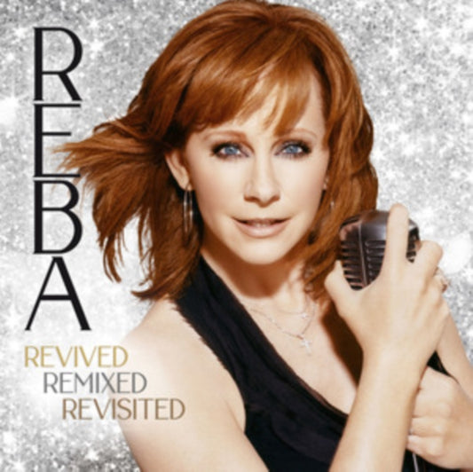 Reba McEntire - Revived Remixed Revisited (CD)