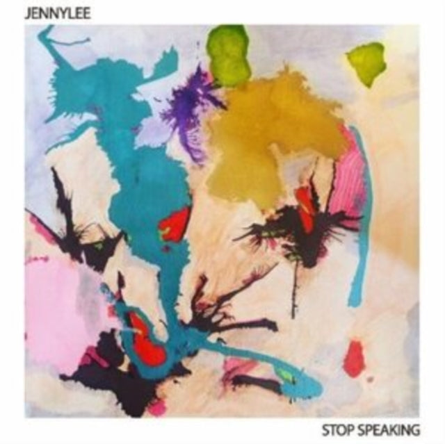 Jennylee - Stop Speaking / In Awe Of Heart Tax (Vinyl Single)