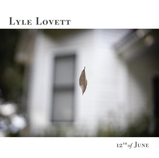 Lyle Lovett - 12Th Of June (Vinyl)