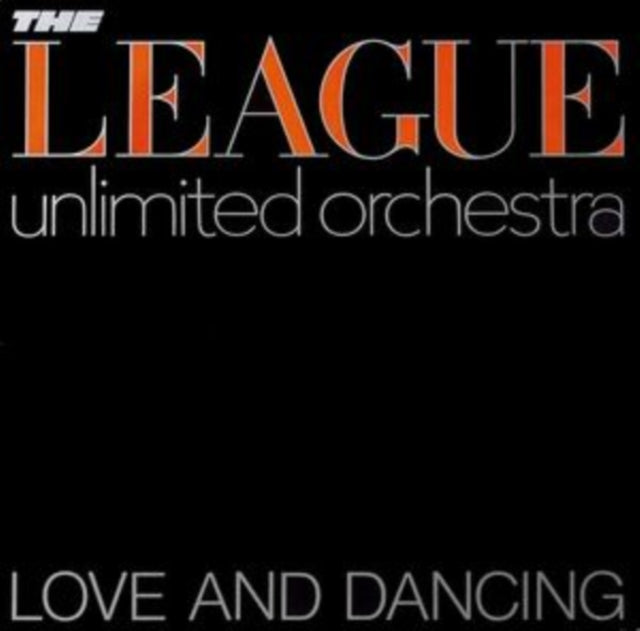 League Unlimited Orchestra - Love And Dancing (Vinyl)