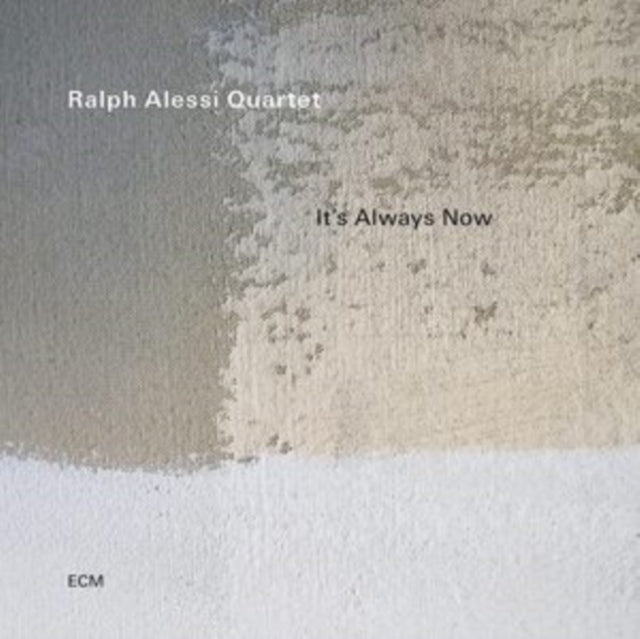 Ralph Alessi Quartet - Its Always Now (Vinyl)