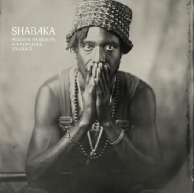 Shabaka - Perceive Its Beauty. Acknowledge Its Grace (CD)