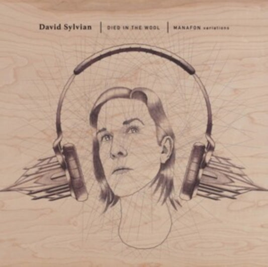 David Sylvian - Died In The Wool (Manafon Variations) (Vinyl)