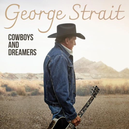 George Strait - Cowboys And Dreamers (Vinyl)