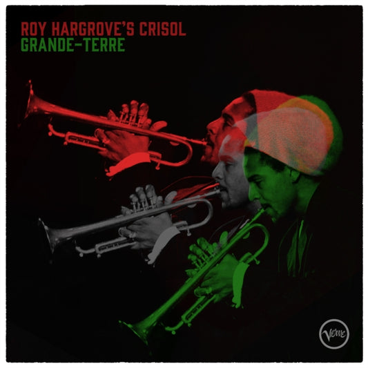 Roy Hargroves Crisol - Grande-Terre (Vinyl)