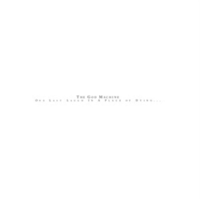 God Machine - One Last Laugh In A Place Of Dying (Vinyl)