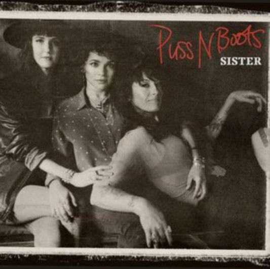Puss N Boots - Sister (CD)