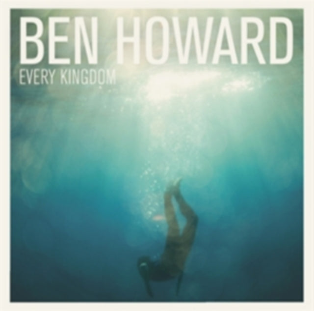 Ben Howard - Every Kingdom (CD)