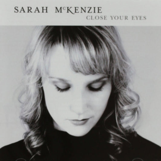 Sarah Mckenzie - Close Your Eyes (CD)