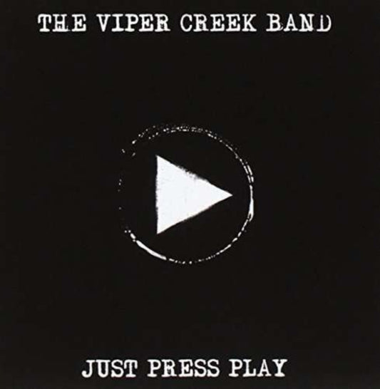 Viper Creek Band - Just Press Play (CD)