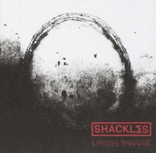 Shackles - Lifeless Paradise (CD)