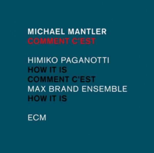 Michael Mantler - Comment CEst (CD)
