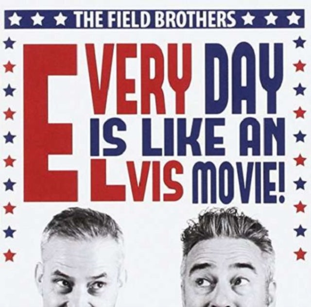 Field Brothers - Every Day Is Like An Elvis (CD)
