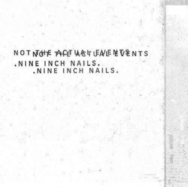 Nine Inch Nails - Not The Actual Events (Vinyl)