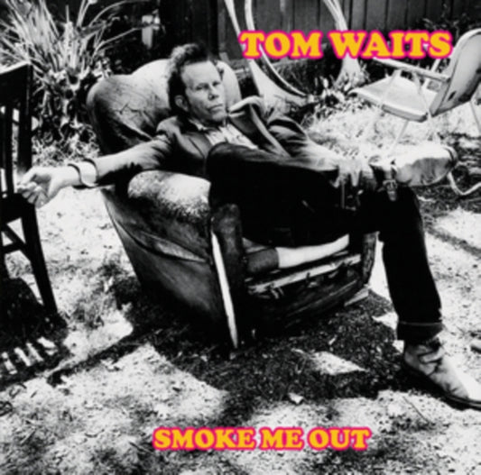 Tom Waits - Smoke Me Out: Live At The Civic Centre. Akron. Ohio. August 13Th. 2006 (Vinyl)