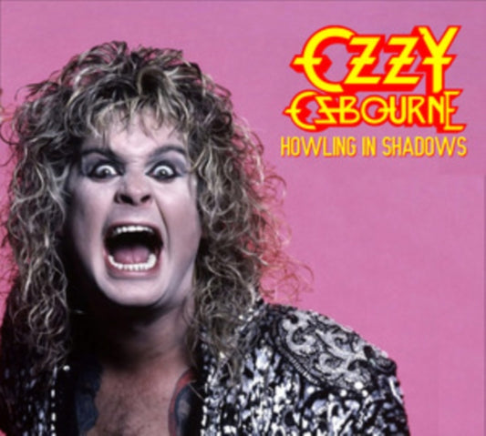 Ozzy Osbourne - Howling In Shadows: Live At Kemper Arena Kansas City 1986 + Live At The Koseinenkin Kaikan Hall. Tokyo. 29Th June 1984 - Fm Broadcast (CD)