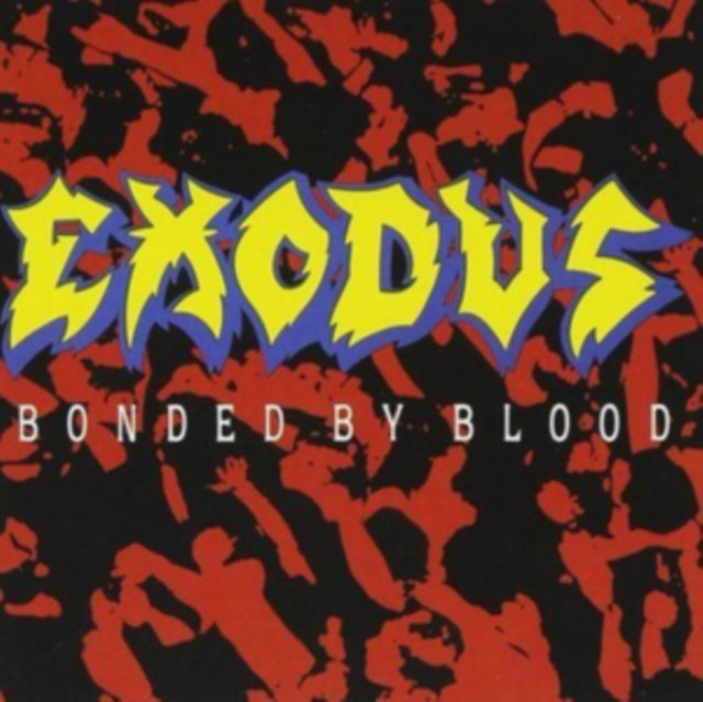 Exodus - Bonded By Blood (CD)