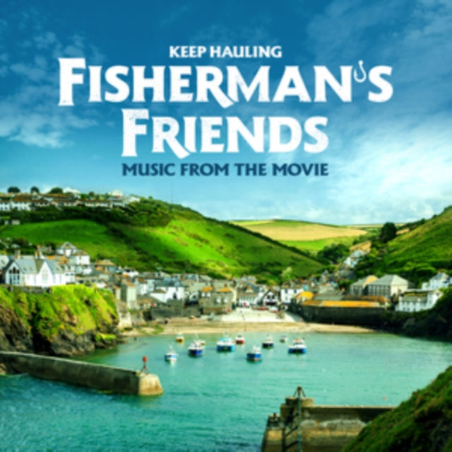 Fishermans Friends - Keep Hauling (CD)