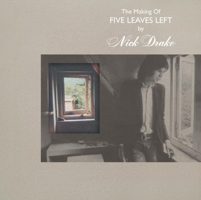 Nick Drake - The Making Of Five Leaves Left (Limited Edition) (Vinyl)