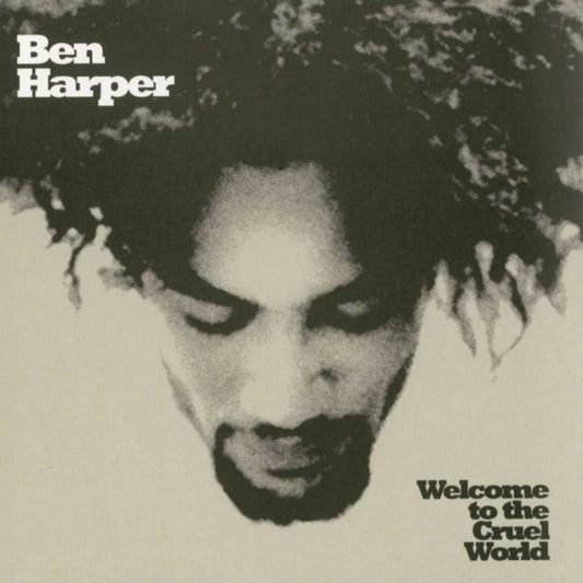 Ben Harper - Welcome To The Cruel World (25th Anniversary Edition) (Vinyl)