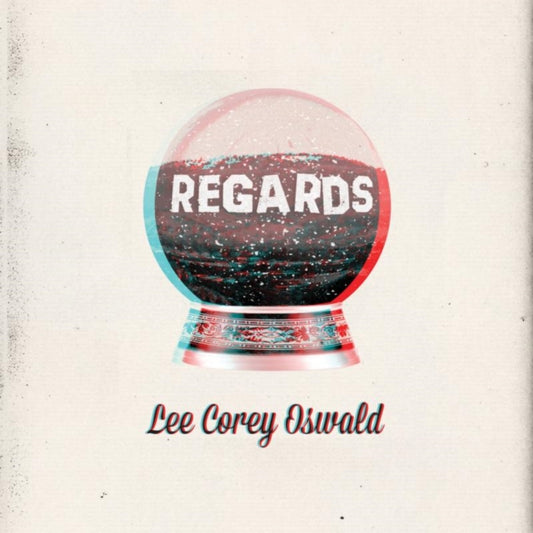 Lee Corey Oswald - Regards (Vinyl)