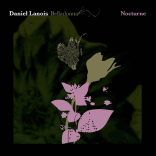 Daniel Lanois - Belladonna Nocturne (Vinyl)