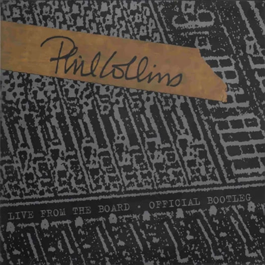 Phil Collins - Live From The Board... The Official Bootleg (Vinyl)